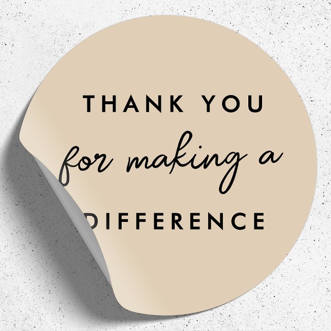 Thank you for Making a Difference  Classic Round Sticker (Creator Uploaded)