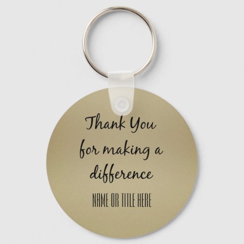 Thank you for Making a Difference Keychain