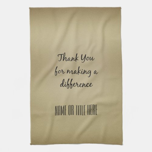 Thank you for Making a Difference Kitchen Towel