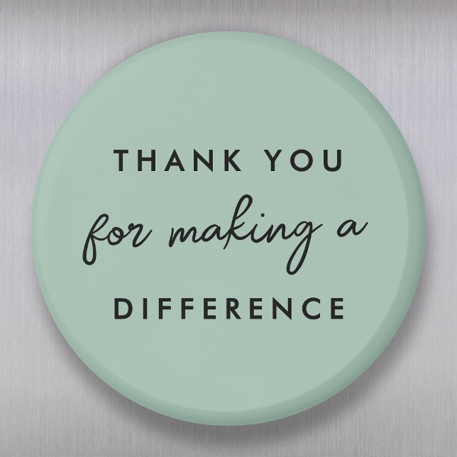 Thank you for Making a Difference  Magnet (Creator Uploaded)