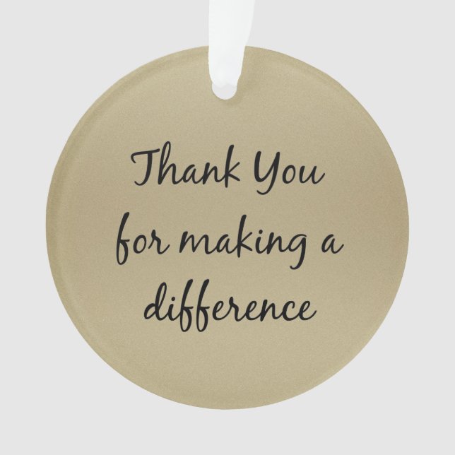 Thank you for Making a Difference Ornament (Front)