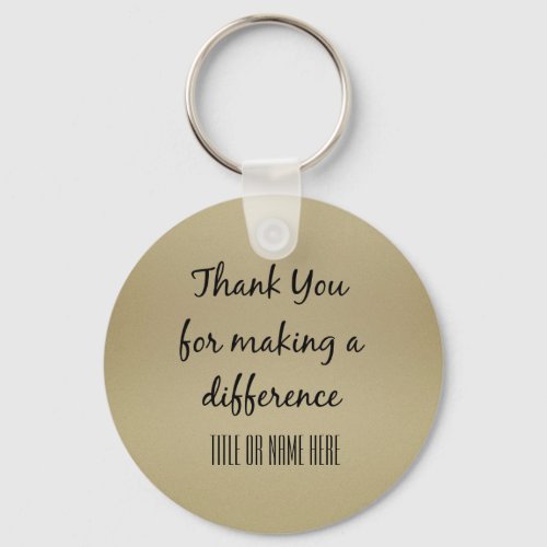 Thank You for Making A Difference Personalized Keychain