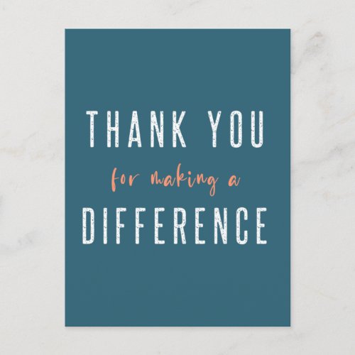 Thank you for Making a Difference  Teal Orange Postcard