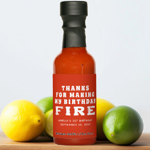 Thank You For Making My Birthday Fire Party Favor Hot Sauces