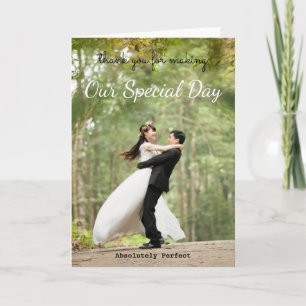 Thank you for making our wedding day so special card