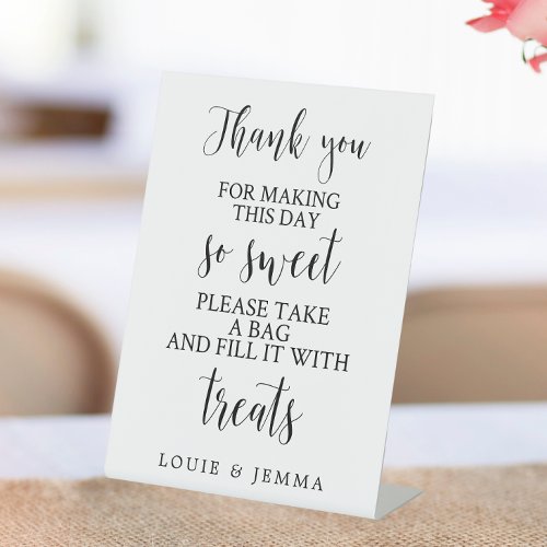 Thank you for making this day so sweet Wedding Pedestal Sign
