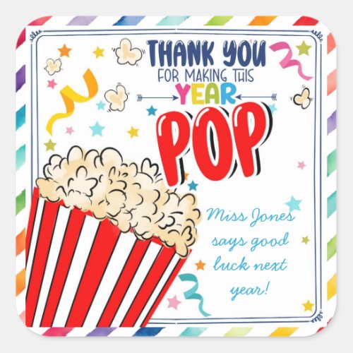 thank you for making this year pop class leaving square sticker