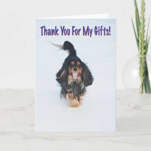 Thank You For My Gifts Dog Greeting Card