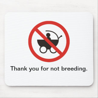 Thank you for not breeding mousepad