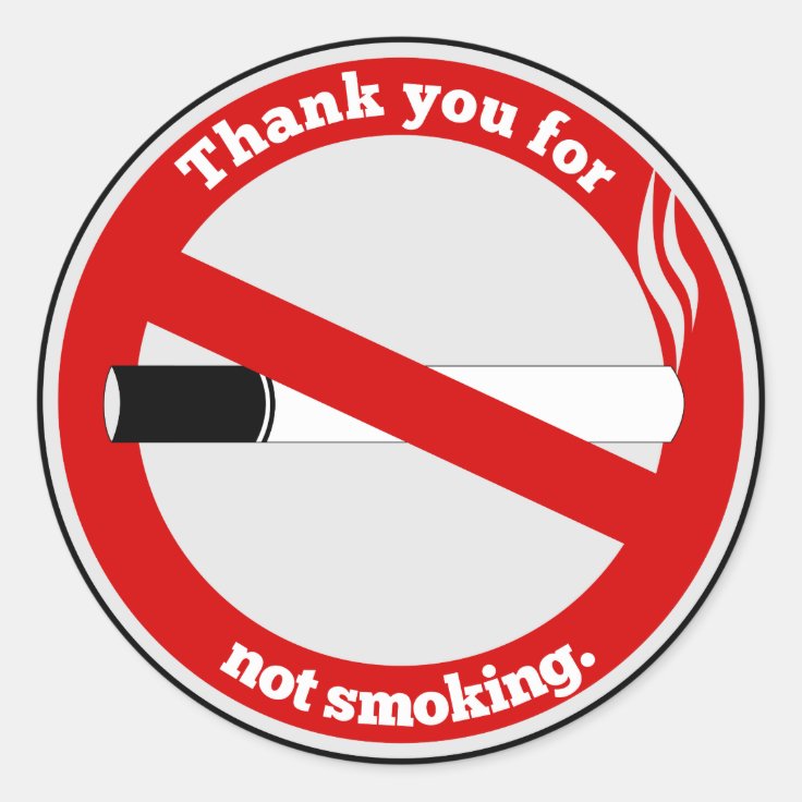Thank you for not smoking classic round sticker Zazzle