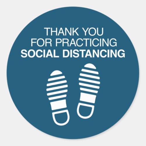 Thank You For Practicing Social Distancing Classic Round Sticker