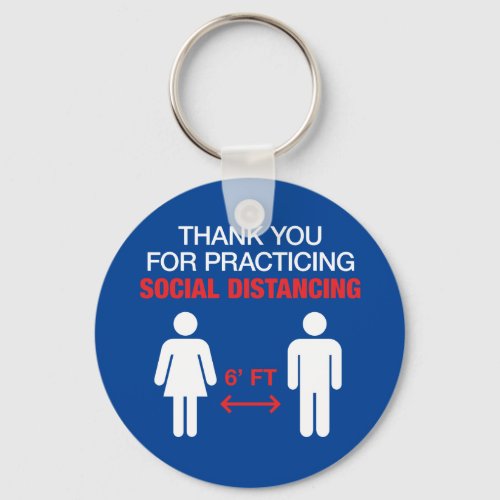 Thank You For Practicing Social Distancing Keychain