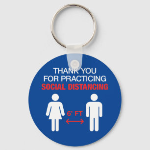 Thank You For Practicing Social Distancing Keychain