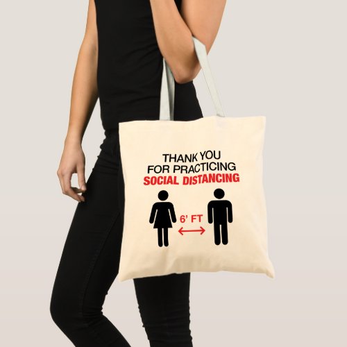 Thank You For Practicing Social Distancing Tote Bag