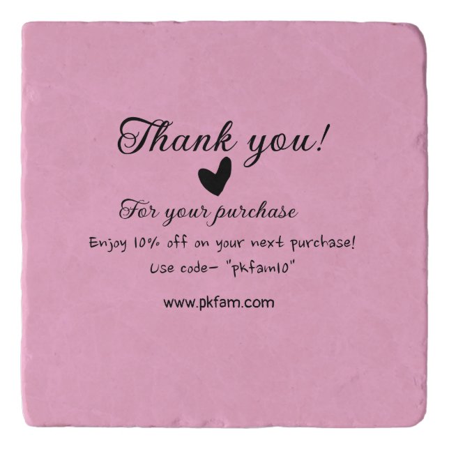 Thank you for purchase pink family business detail trivet (Front)