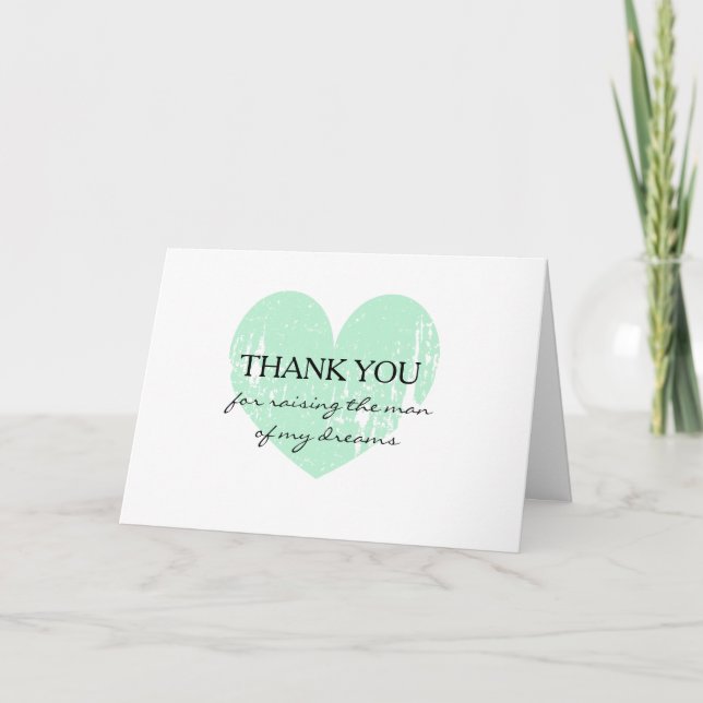Thank you for raising the man of my dreams card (Front)