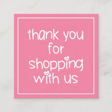 Thank You for Shopping Cute Pink Valentine Webshop