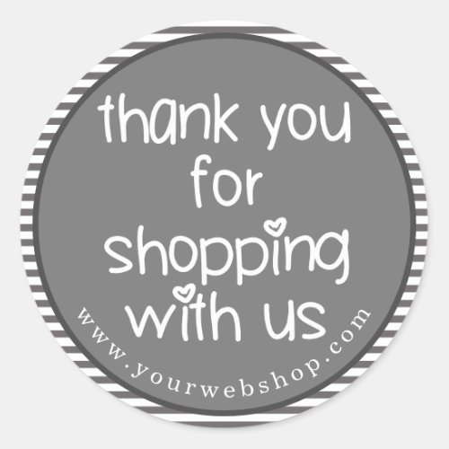 Thank You for Shopping _ Grey Striped Web Business Classic Round Sticker