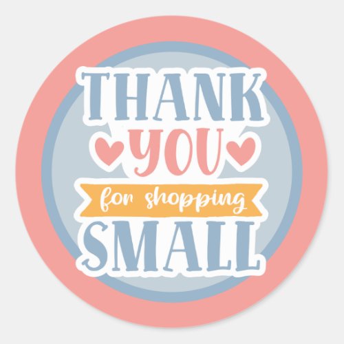 Thank you for shopping small classic round sticker