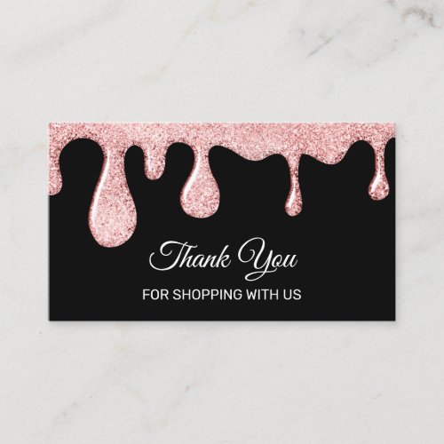 Thank You For Shopping With Us Drips Rose Nails Business Card