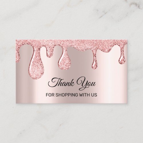 Thank You For Shopping With Us Rose Drips Pink Business Card