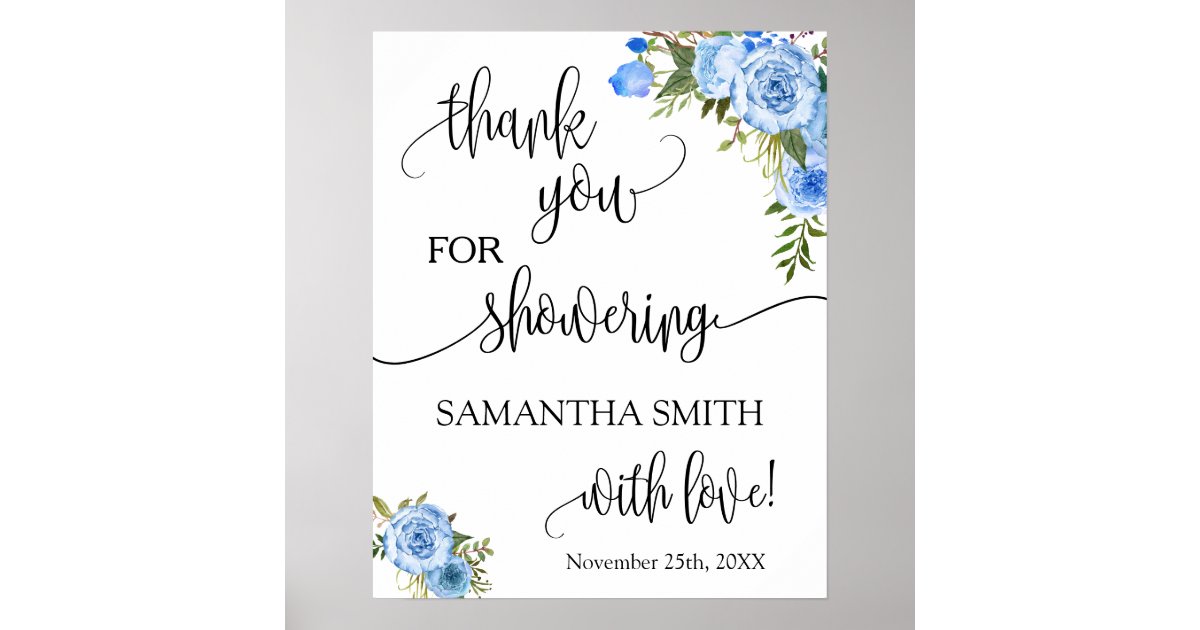Thank You for Showering Bride to be Blue floral Poster Zazzle