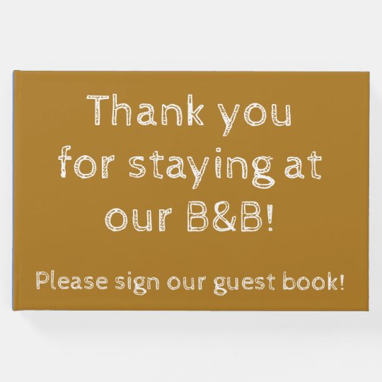 "Thank You For Staying At Our B&B!" Guest Book | Zazzle.com