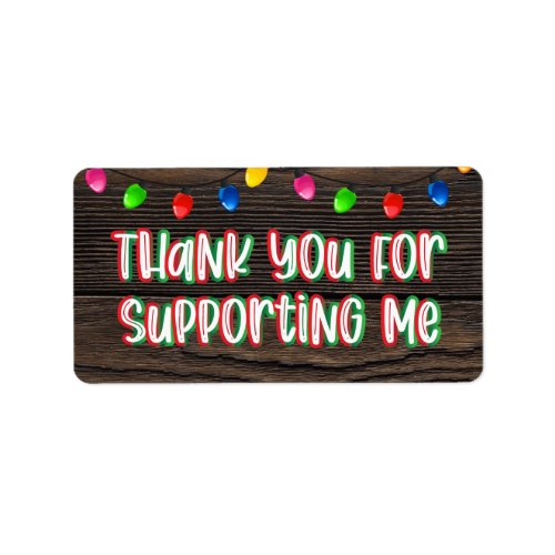 Thank You for Supporting Me Christmas Lights Label