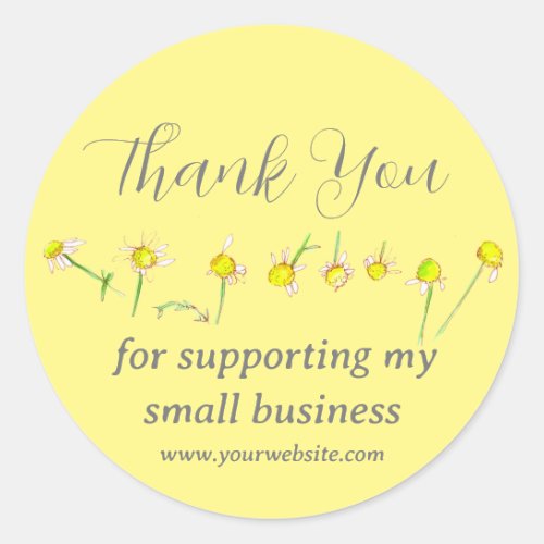 Thank You For Supporting My Business Chamomile Classic Round Sticker