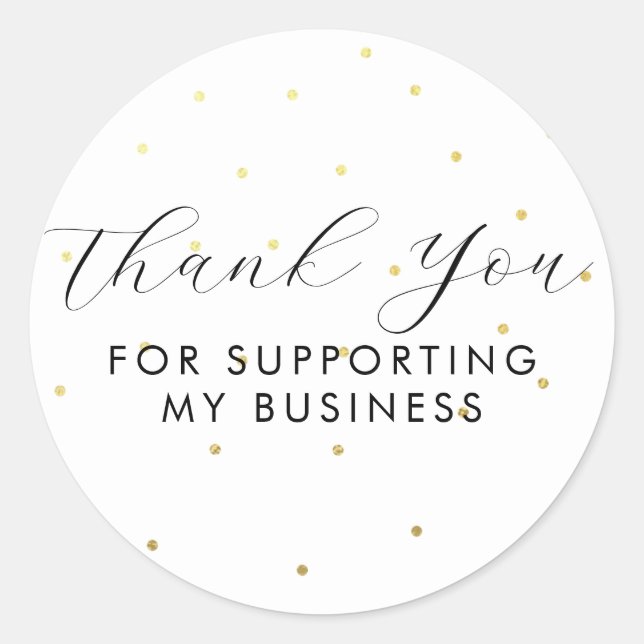 Thank You For Supporting My Business Dots White Classic Round Sticker (Front)