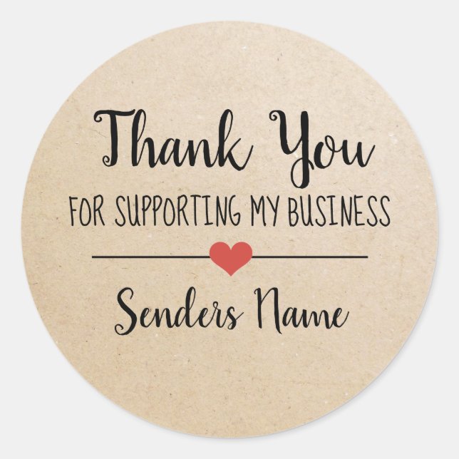 Thank you for supporting my business kraft script  classic round sticker (Front)