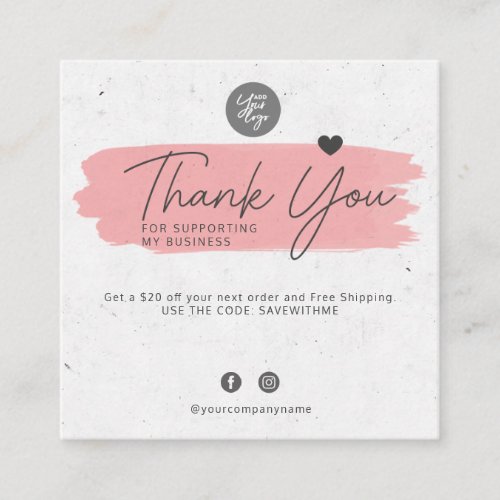 Thank You for supporting my business Square Business Card