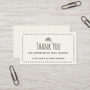 Thank You For Supporting My Small Business  Business Card