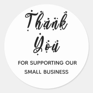 Thank You for Supporting My Small Business Classic Classic Round Sticker