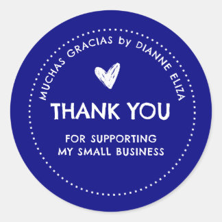 Thank You For Supporting My Small Business Classic Round Sticker