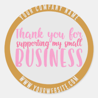Thank You for Supporting My Small Business Custom Classic Round Sticker