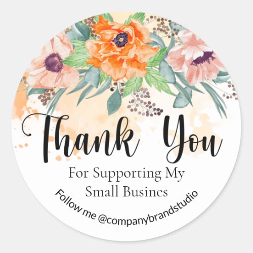 Thank You For Supporting My Small Business FLoral Classic Round Sticker