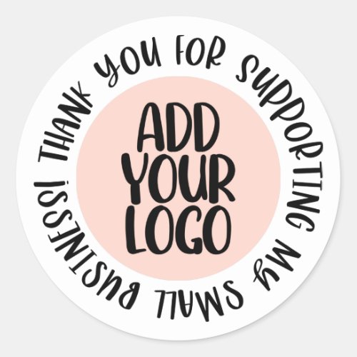Thank You for Supporting My Small Business Logo Classic Round Sticker