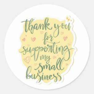 Thank You for Supporting My Small Business Sticker