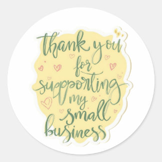Thank You for Supporting My Small Business Sticker
