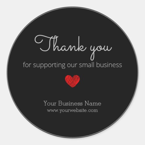 Thank you for supporting our small business classic round sticker