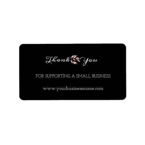 Thank You For Supporting Small Business Black Rose Label