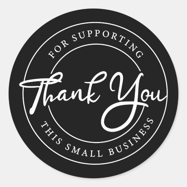 Thank You for Supporting Small Business Classic Round Sticker (Front)
