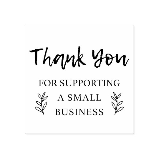 Thank You For Supporting Small Business Rubber Stamp | Zazzle.com