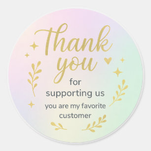 Thank You for Supporting Us – Favorite Customer St Classic Round Sticker