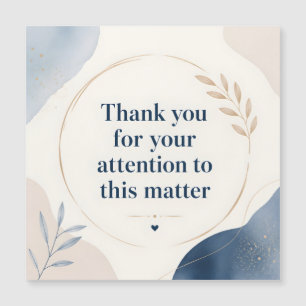 Thank you for the attention to this matter