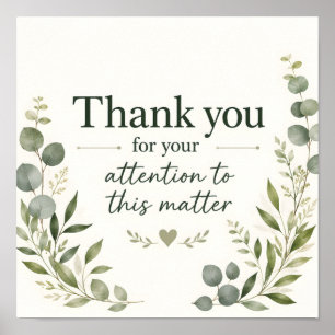 Thank you for the attention to this matter poster