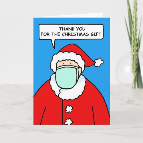 Thank you for the Christmas Gift Santa in Facemask Card