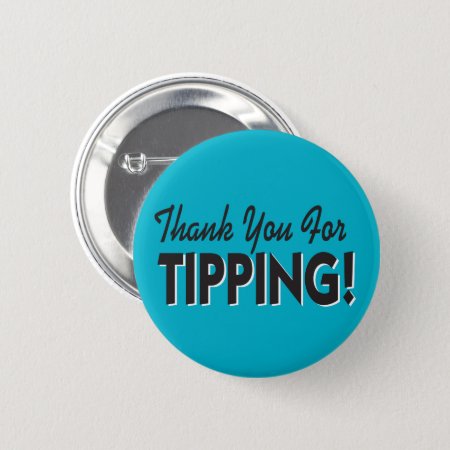 Thank You For Tipping Button