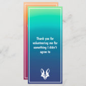 “Thank you for volunteering me” Bookmark – J to G (Front/Back)